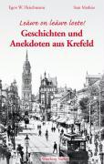 Geschichten und Anekdoten aus dem alten Krefeld