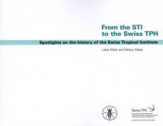 Spotlights on the history of the Swiss tropical Institute