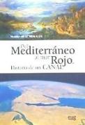 Del Mediterráneo al Mar Rojo : historia de un canal
