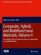 Composite, Hybrid, and Multifunctional Materials, Volume 4