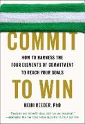 Commit to Win