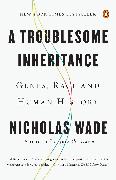 A Troublesome Inheritance