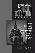 Lobbying for Higher Education: History, Representation, Ethics
