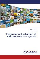 Performance Evaluation of Video-on-Demand System