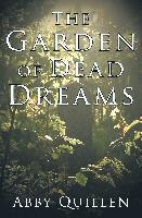 The Garden of Dead Dreams