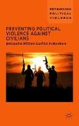 Preventing Political Violence Against Civilians