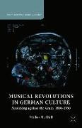 Musical Revolutions in German Culture