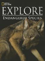 National Geographic Explore: Endangered Species