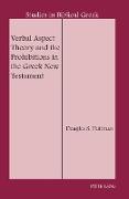 Verbal Aspect Theory and the Prohibitions in the Greek New Testament