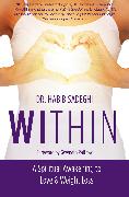 Within: A Spiritual Awakening to Love & Weight Loss
