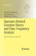 Operator-Related Function Theory and Time-Frequency Analysis