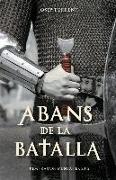 Abans de la batalla : Premi Ramon Muntaner 2012