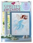 I Love Cross Stitch - Sprites & Wizards: 12 Spell-Binding Designs