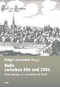 Halle zwischen 806 und 2006