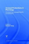 Unusual Productions in Phonology