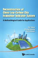 Reconstruction of China's Low-Carbon City Evaluation Indicator System