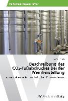 Beschreibung des CO2-Fußabdruckes bei der Weinherstellung