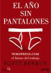 El año sin pantalones