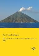 Über den Vulkan von Santorin und die Eruption von 1866