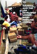 Tourism and the Less Developed World: Issues and Case Studies
