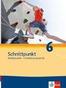 Schnittpunkt Mathematik - Ausgabe für Schleswig-Holstein. Neubearbeitung. Schülerbuch Orientierungsstufe 6. Schuljahr