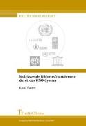 Multilaterale Bildungsfinanzierung durch das UNO-System