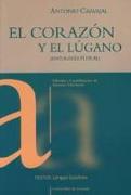 El corazón y el lúgano : antología plural