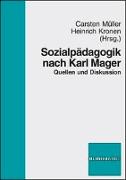 Sozialpädagogik nach Karl Mager