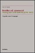 Revolte und Judenmord: Hartwig von Hundt-Radowsky (17801835)