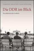 Die DDR im Blick