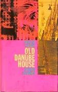 Old Danube House