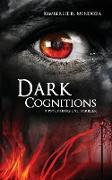 Dark Cognitions