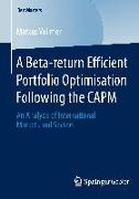 A Beta-return Efficient Portfolio Optimisation Following the CAPM