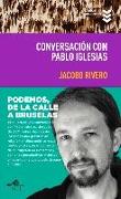 Conversación con Pablo Iglesias