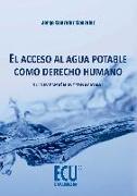 Acceso al agua potable como derecho humano