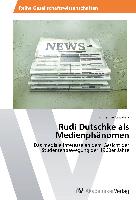 Rudi Dutschke als Medienphänomen