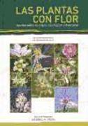 Las plantas con flor : apuntes sobre su origen, clasificación y diversidad