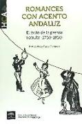 Romances con acento andaluz (1750-1850) : el éxito de la prensa popular