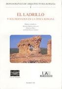 El ladrillo y sus derivados en la época romana