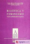 Bioética y feminismo : estudios multidisciplinares de género