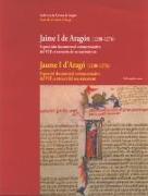 Jaume I d'Aragó (1208-1276) : exposició documental commemorativa del VIII centenari del seu naixement = Jaime I de Aragón (1208-1276) : exposición documental conmemorativa del VIII centenario de su nacimiento = James I of Aragon (1208-1276) : documentary