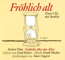 Robert Pütz. Fröhlich Alt. Doppel-CD