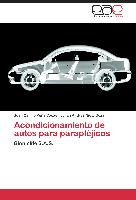 Acondicionamiento de autos para parapléjicos