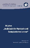 50 Jahre "Soziologische Phantasie und Exemplarisches Lernen"