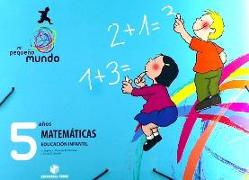 Mi pequeño mundo, matemáticas, 5 Educación Infantil