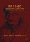 Erasmo, aproximación a su recepción y crítica en España. 1516-1536