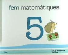 Fem matemàtiques 5, Educació Infantil