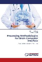 Processing Methodologies For Brain Computer Interface