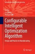 Configurable Intelligent Optimization Algorithm
