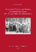 Ostsyrische Christen und Kurden im Osmanischen Reich des 19. und frühen 20. Jahrhunderts